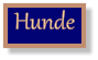 Hunde